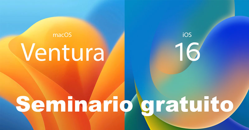 Seminario gratuito su macOS Ventura e iOS 16