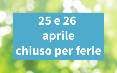 Chiusura 25 e 26 aprile
