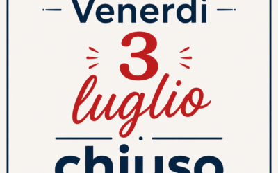 Chiuso venerdì 3 luglio